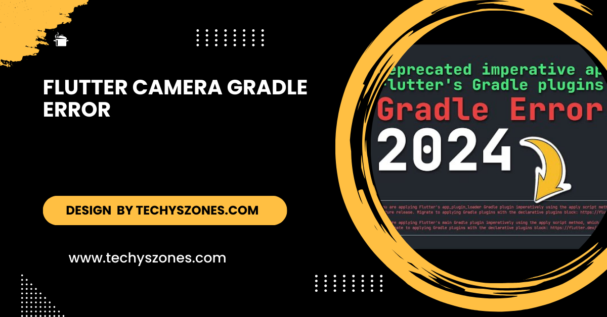 Flutter Camera Gradle Error