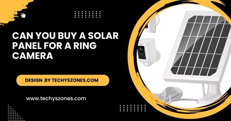 Can You Buy a Solar Panel for a Ring Camera