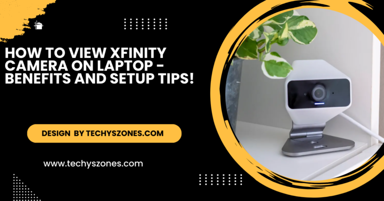 How To View Xfinity Camera On Laptop